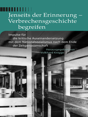 cover image of Jenseits der Erinnerung--Verbrechensgeschichte begreifen